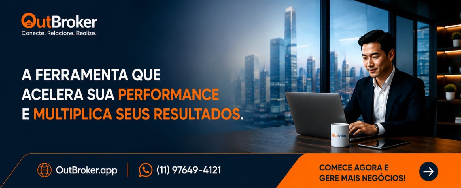 OutBroker — a ferramenta que acelera sua performance e multiplica seus resultados